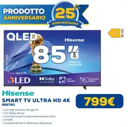 Euronics Hisense SMART TV ULTRA HD 4K 85E79Q offerta