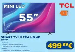 Euronics TCL SMART TV ULTRA HD 4K 55C69K offerta