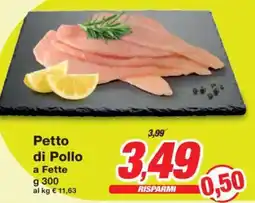 Prix Quality Petto di Pollo a Fette offerta