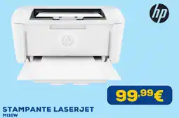 Euronics hp STAMPANTE LASERJET M110W offerta