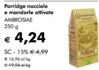 NaturaSì Porridge bio nocciole mandorle attivate 250 g(ml) offerta