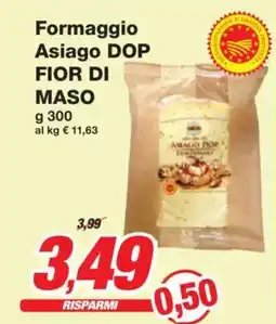 Prix Quality Formaggio Asiago DOP FIOR DI MASO offerta