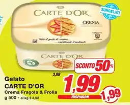 Prix Quality Gelato CARTE D'OR Crema Fragola & Frolla offerta