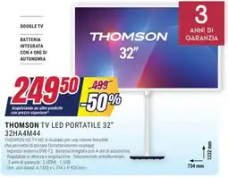 Trony THOMSON TV LED PORTATILE 32" 32HA4M44 offerta