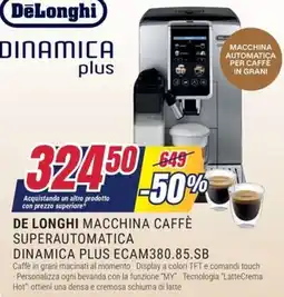 Trony DE LONGHI MACCHINA CAFFÈ SUPERAUTOMATICA DINAMICA PLUS ECAM380.85.SB offerta