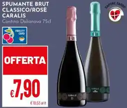 Pan Spumante brut classico/rose CARALIS offerta