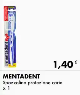 Iper Tosano MENTADENT Spazzolino protezione carie offerta
