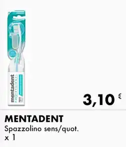 Iper Tosano MENTADENT Spazzolino sens/quot. offerta