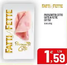 Ard Discount Prosciutto cotto FATTI A FETTE offerta