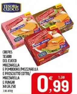 Ard Discount Crepes tesori del cuoco mozzarella e pomodoro/mozzarella e prosciutto cotto/ mozzarella e funghi offerta