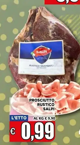 Vivo Supermercati Salpi prosciutto rustico offerta