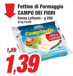 Prix Quality Fettine di Formaggio CAMPO DEI FIORI offerta