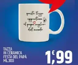 Ard Discount Tazza in ceramica festa del papà offerta