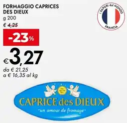 Bennet Formaggio CAPRICES DES DIEUX offerta