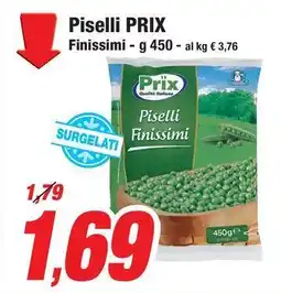 Prix Quality Piselli PRIX Finissimi offerta