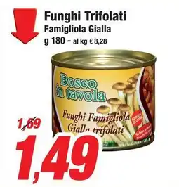 Prix Quality Funghi Trifolati Famigliola Gialla offerta