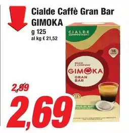 Prix Quality Cialde Caffè Gran Bar GIMOKA offerta