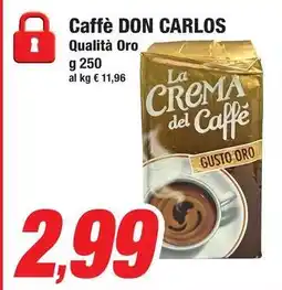 Prix Quality Caffè DON CARLOS Qualità Oro offerta