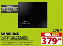 Comet SAMSUNG PIANO COTTURA A INDUZIONE SLIM FIT 60 CM NZ64B5045GK/U1 offerta