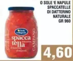 Bitar O sole 'e napule spaccatelle di datterino naturale offerta