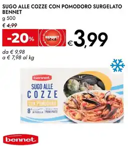 Bennet Sugo alle cozze con pomodoro surgelato BENNET offerta