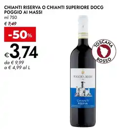 Bennet Chianti riserva o chianti superiore docg POGGIO AI MASSI offerta