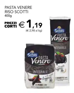 Esselunga Pasta venere RISO SCOTTI offerta