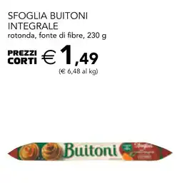 Esselunga Sfoglia buitoni integrale rotonda, fonte di fibre offerta