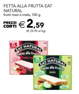 Esselunga Fetta alla frutta eat natural frutti rossi o mela offerta