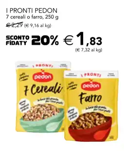 Esselunga I pronti pedon 7 cereali o farro offerta