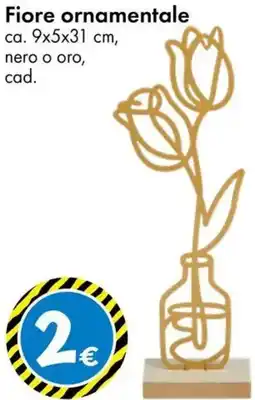 Tedi Fiore ornamentale offerta