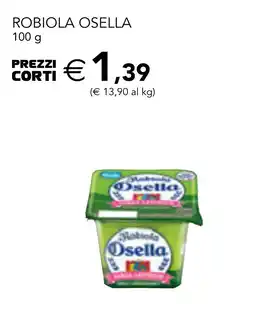 Esselunga Robiola osella offerta