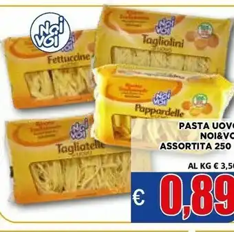 Vivo Supermercati Noi voi - tagliatelle all'uovo 250 g(ml) offerta
