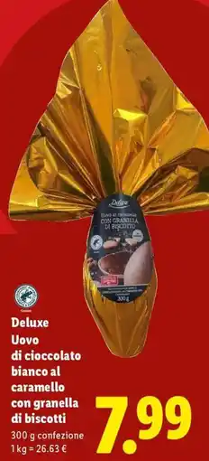 Lidl Deluxe Uovo di cioccolato bianco al caramello con granella di biscotti offerta