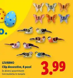 Lidl LIVARNO Clip decorative, 6 pezzi offerta