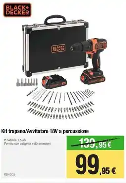 Handy fai da te BLACK+ DECKER Kit trapano/Avvitatore 18V a percussione offerta