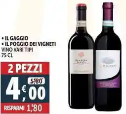 Deco Supermercati Il gaggi il poggio dei vigneti vino offerta
