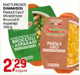 Crai Piatti pronti DIMMIDISI Pasta E Ceci/ Minestrone Broccoli E Asparagi offerta
