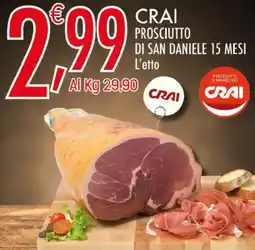 Crai Crai prosciutto di san daniele 15 mesi offerta