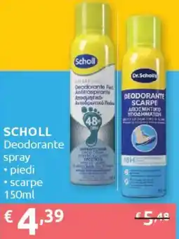 Ipersoap SCHOLL Deodorante spray offerta