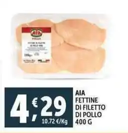 Deco Supermercati Aia fettine di filetto di pollo offerta