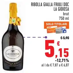 Conad Ribolla gialla friuli DOC LA GIOIOSA offerta