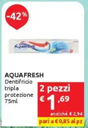 Ipersoap AQUAFRESH Dentifricio tripla protezione offerta
