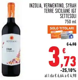 Conad Inzolia, vermentino, syrah terre siciliane IGT SETTESOLI offerta