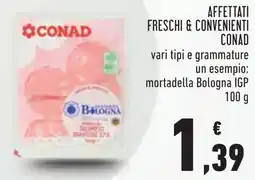 Conad Affettati freschi & convenienti CONAD offerta