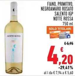 Conad Fiano, primitivo, negroamáro rosató salento IGP NOTTE ROSSA offerta