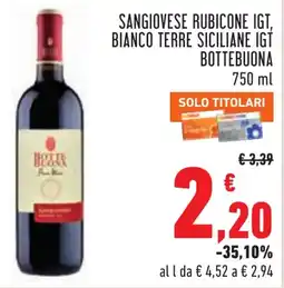Conad Sangiovese rubicone igt, bianco terre siciliane IGT BOTTEBUONA offerta