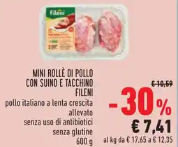 Conad Mini rollè di pollo con suino e tacchino FILENI offerta