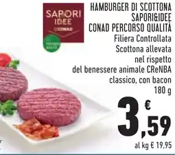 Conad Idee conad hamburger di scottona SAPORI&IDEE CONAD PERCORSO QUALITÀ offerta