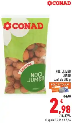 Conad Noci jumbo CONAD offerta
